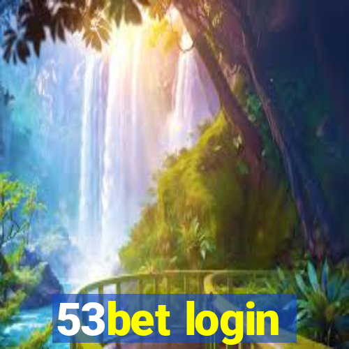 53bet login